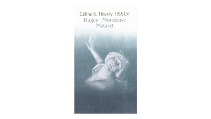 Céline & Thierry Tissot Bugey Mondeuse Mataret