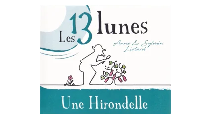 Domaine des 13 Lunes Une Hirondelle... 2021