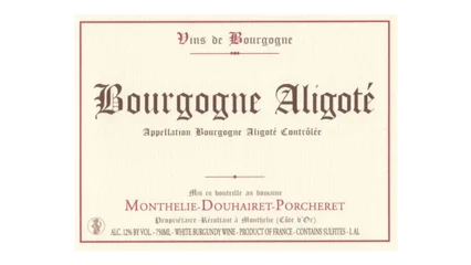 Monthélie-Douhairet-Porcheret Bourgogne Aligoté