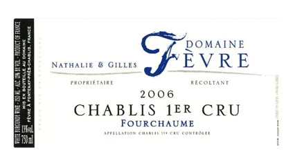 Nathalie & Gilles Fèvre Chablis 1er Cru Fourchaume