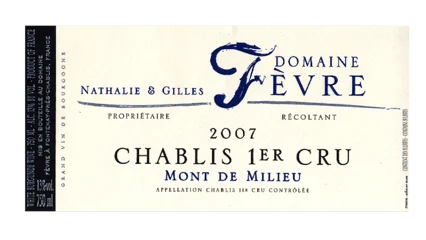 Nathalie & Gilles Fèvre Chablis 1er Cru Mont de Milieu