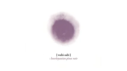 wabi-sabi love & passion pinot noir